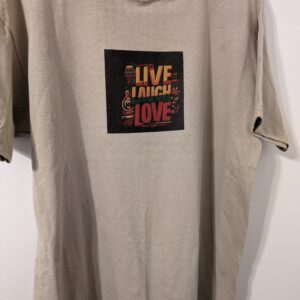 Live Laugh Love t shirt