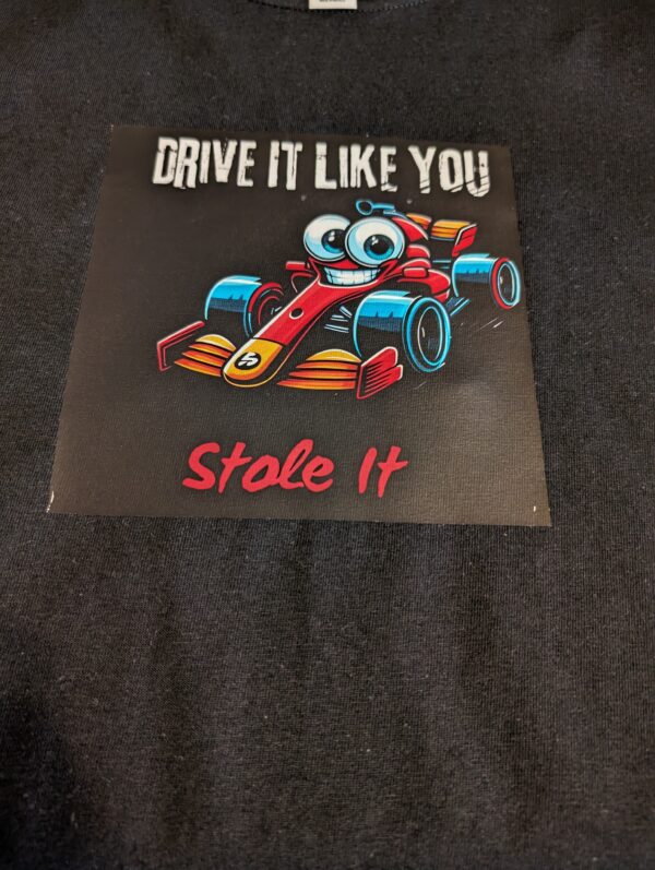 Drive It Like You Stole It youth t shirt