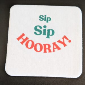 Sip Sip Hooray Coaster