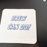 Brew Can Do Coaster