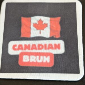 Canadian Bruh Coaster