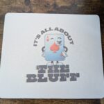 It’s All About The Bluff Mouse Pad