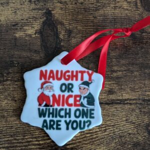 Naughty Or Nice Christmas Snow Flake Ceramic Ornament