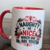 Naughty Or Nice 11oz Mug