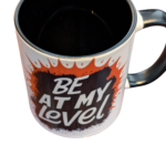 Be At My Level 11oz Mug