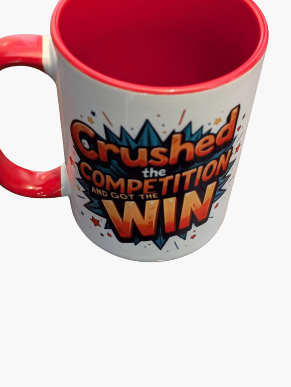 Crushed The Competition 15oz Mug