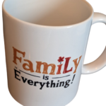 Family Is Everything 11oz Mug